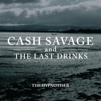 Cash Savage and the Last Drinks Hypnotiser double vinyl Beast Records