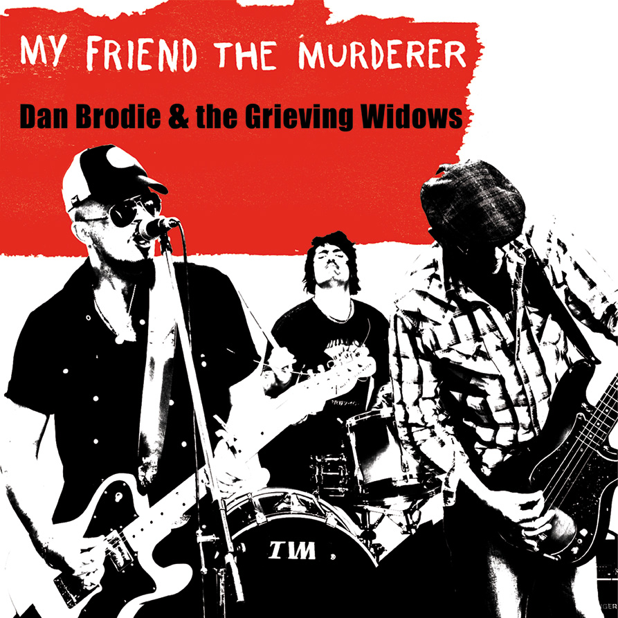 Dan Brodie The Grieving Widows My Friend The Murderer BR122